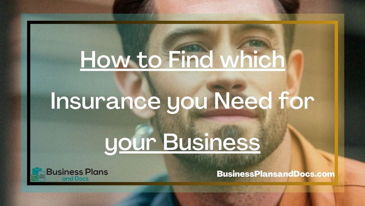How to Find which Insurance you Need for your Business