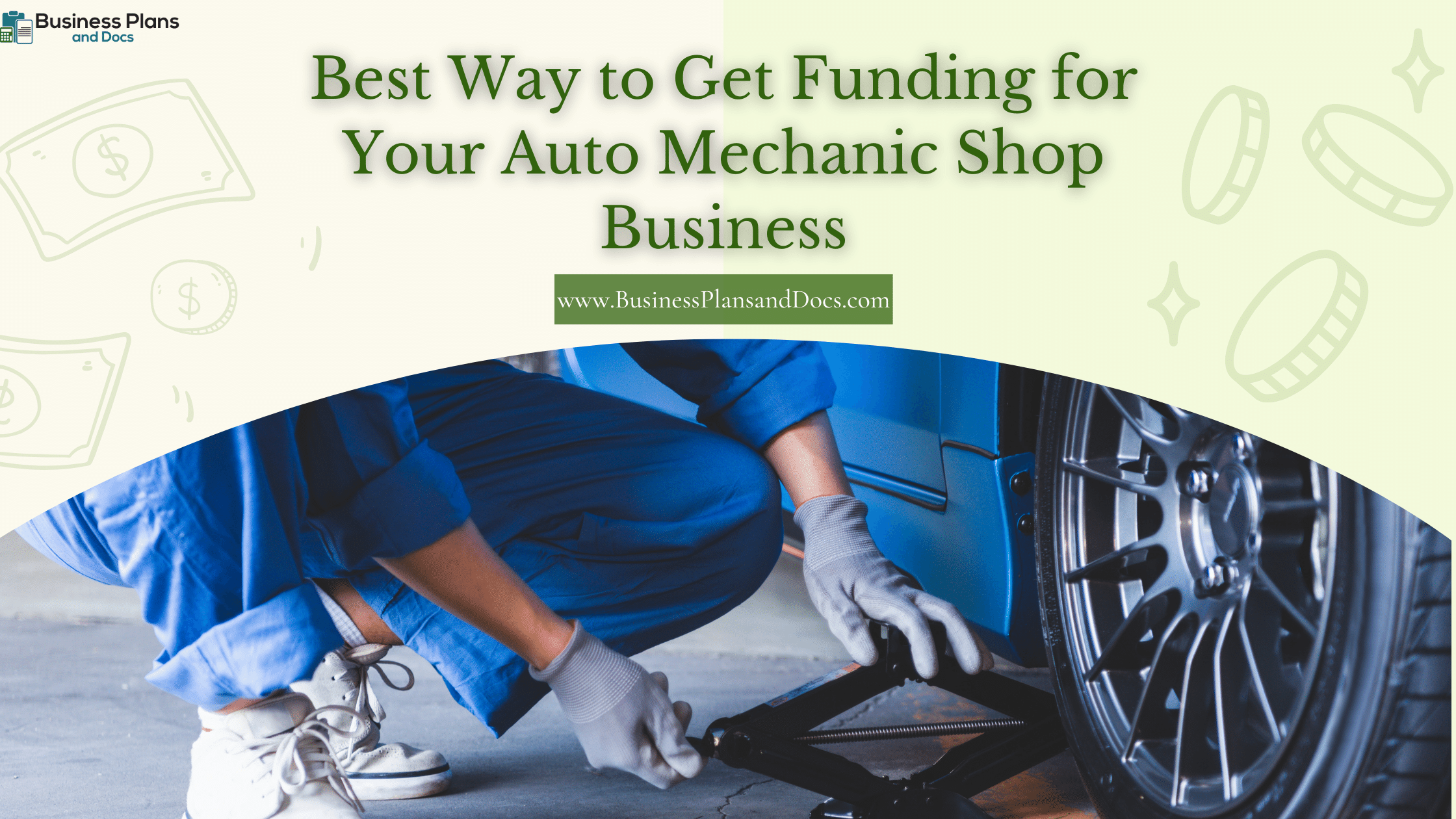Best Way to Get Funding for Your Auto Mechanic Shop Business