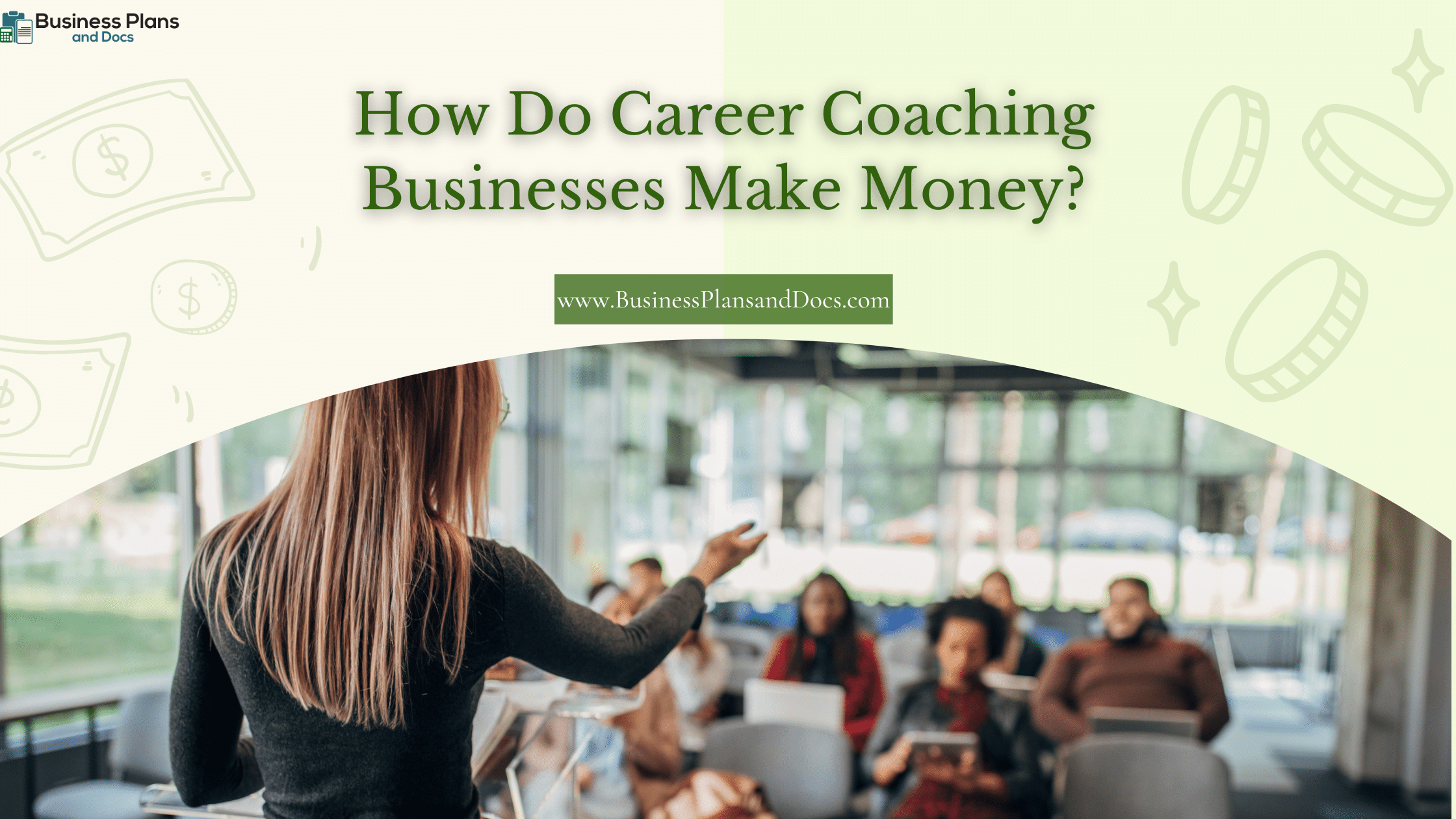 How Do Career Coaching Businesses Make Money?