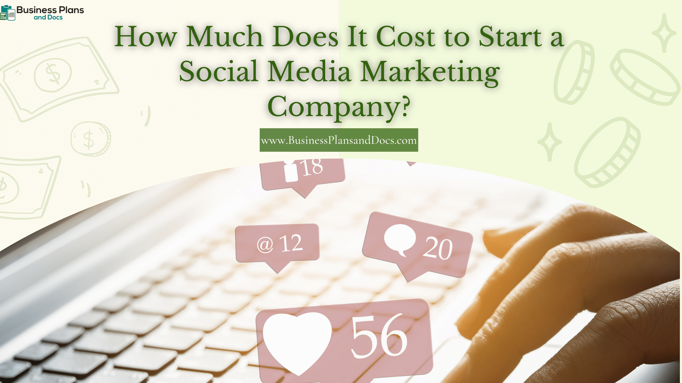 How Much Does It Cost to Start a Social Media Marketing Company?