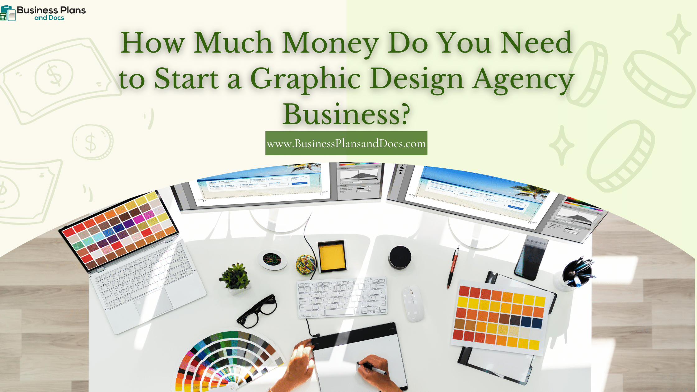 How Much Money Do You Need to Start a Graphic Design Agency Business?