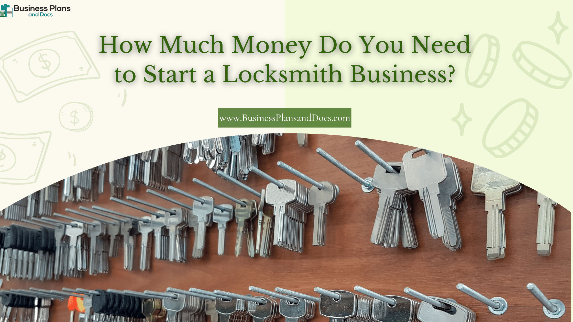 How Much Money Do You Need to Start a Locksmith Business?