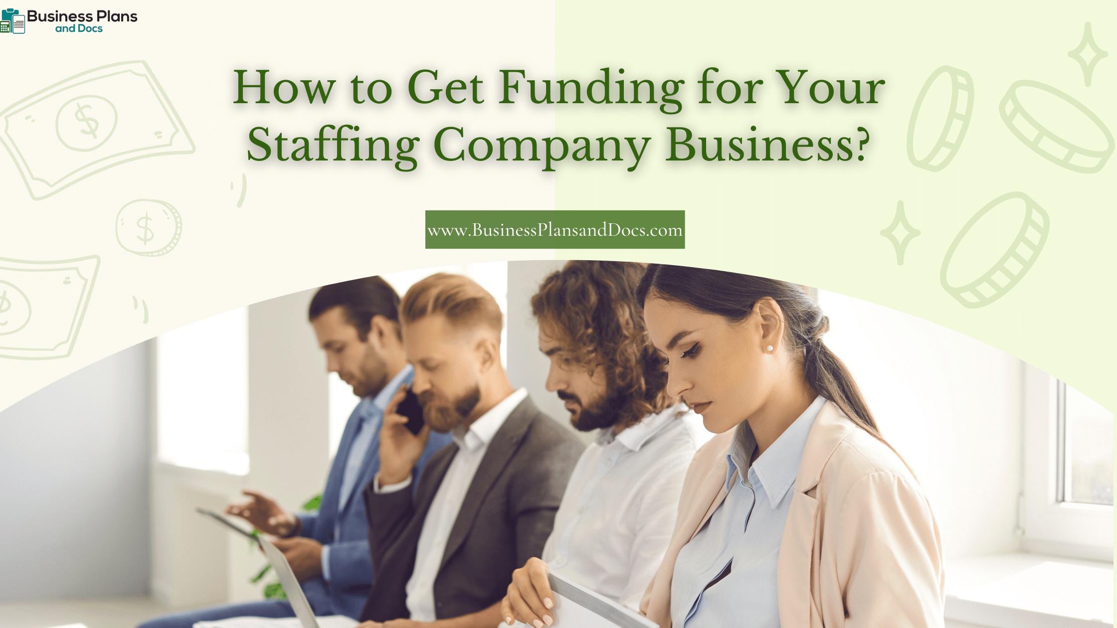 How to Get Funding for Your Staffing Company Business?