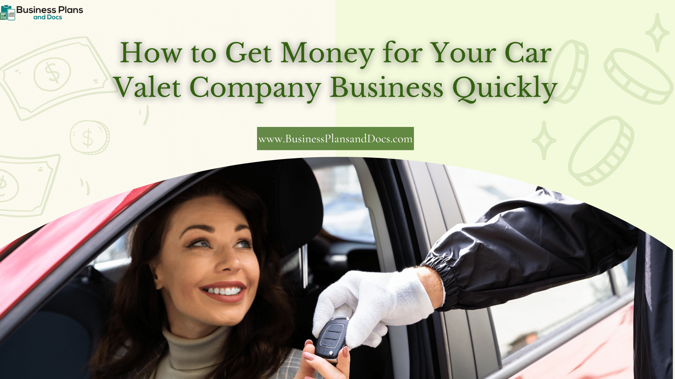 How to Get Money for Your Car Valet Company Business Quickly