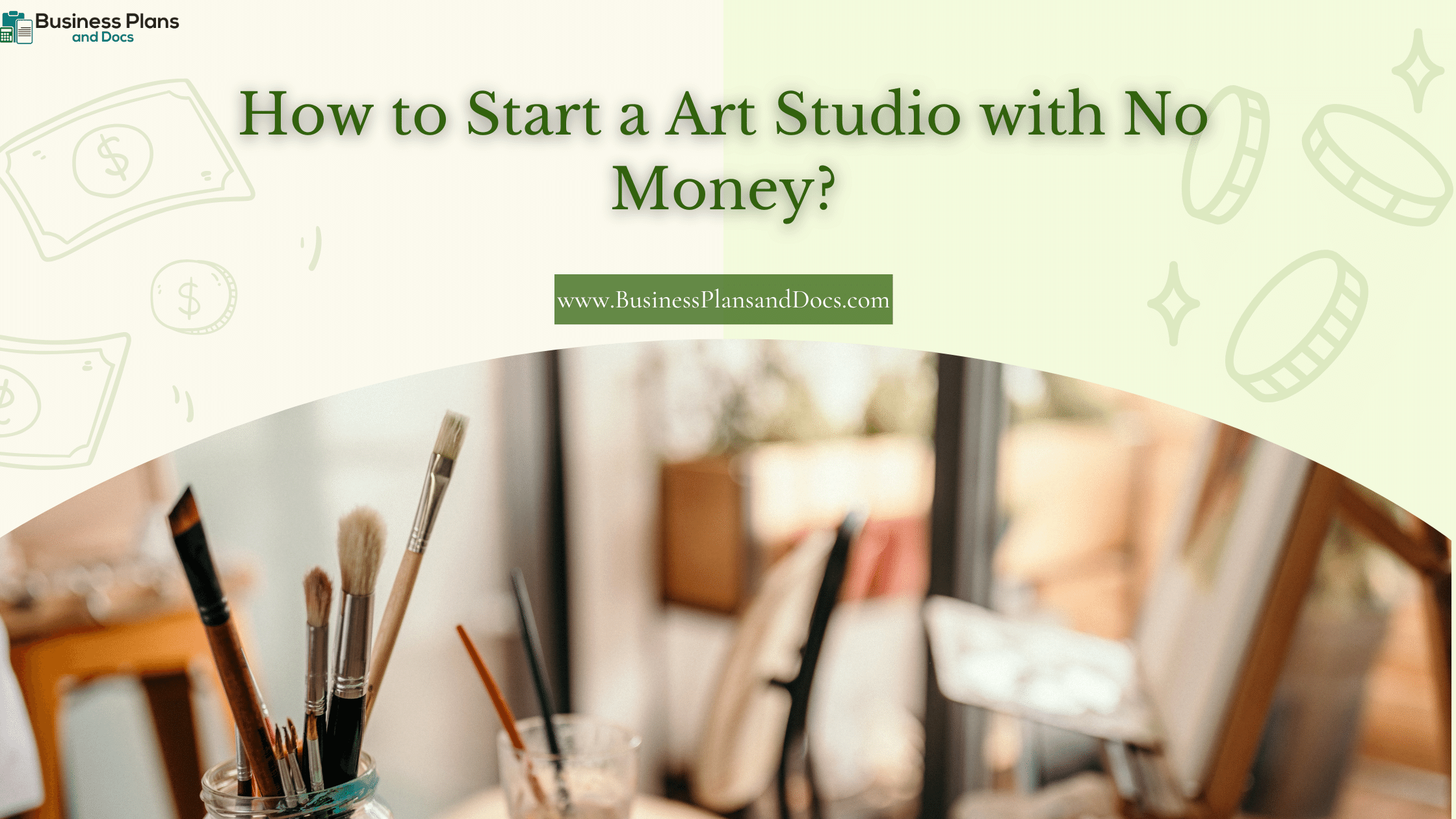 How to Start an Art Studio with No Money?
